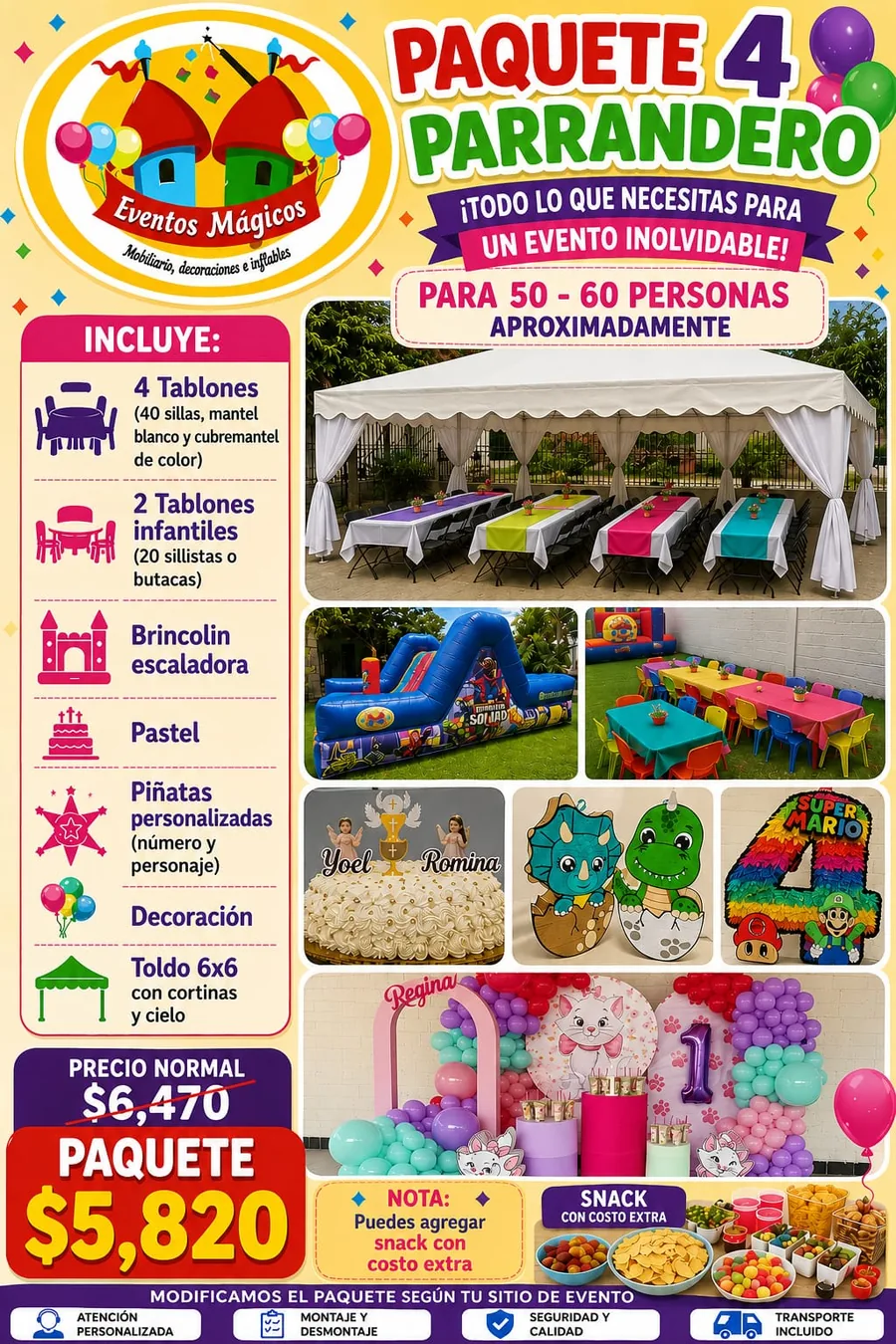 Paquete Parrandero 4 — mobiliario para 50–60 personas, brincolín escaladora, pastel, piñatas, decoración y toldo 6×6 con cortinas y cielo. Precio $5,820 (normal $6,470).